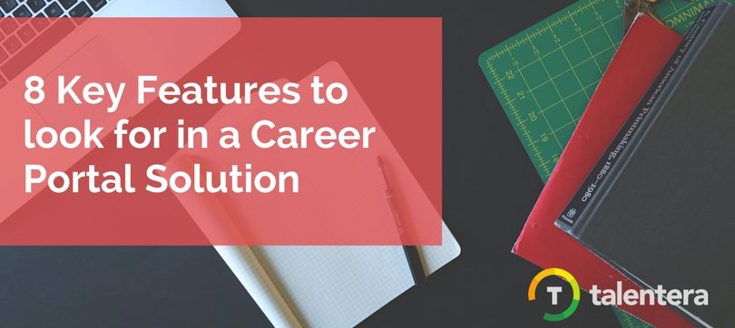 8 Key Features to look for in a Career Portal Solution