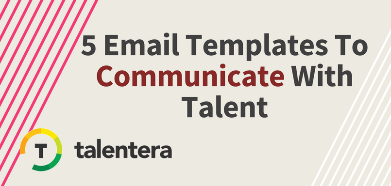 5 Email Templates To Communicate With Talent